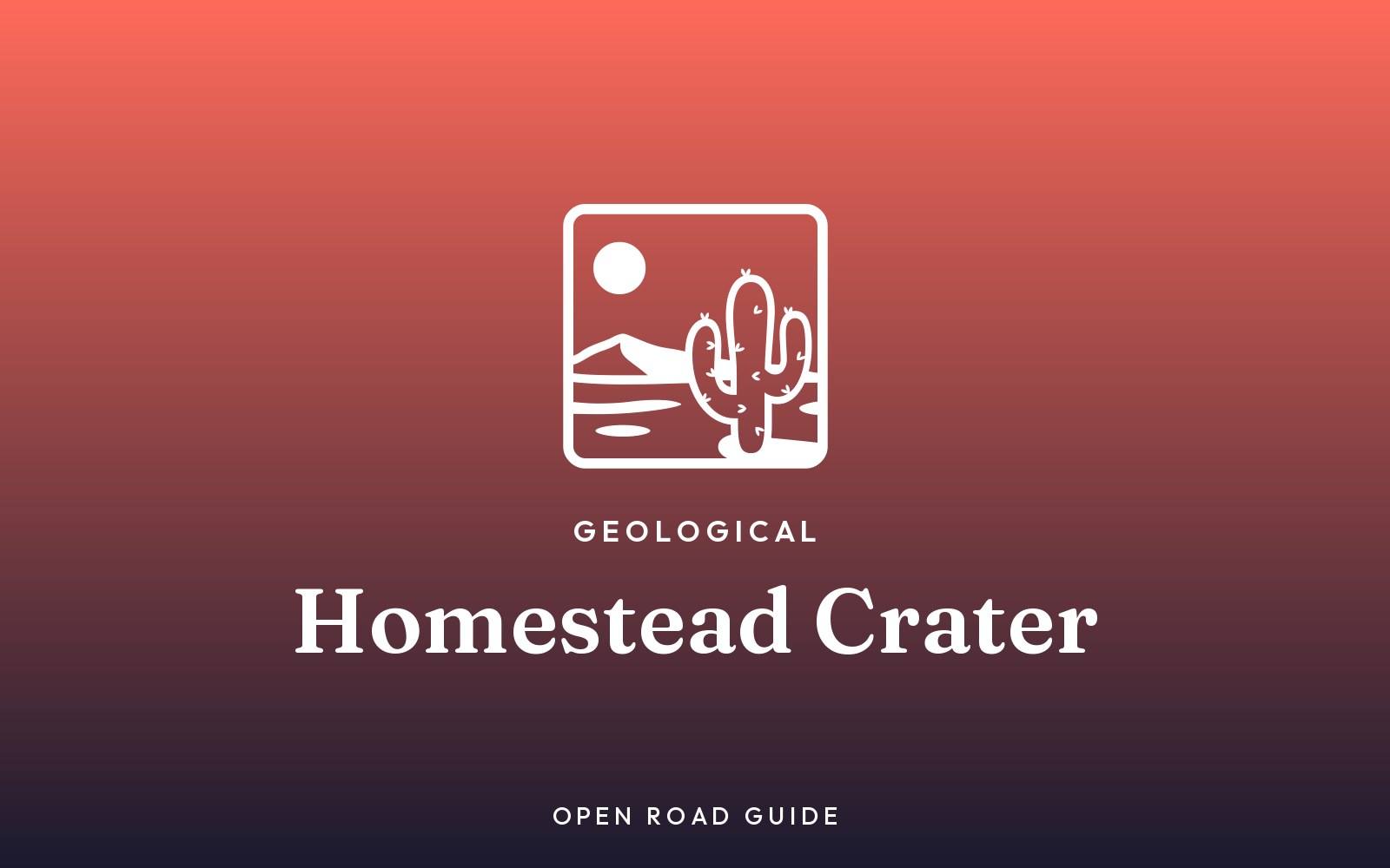 Homestead Crater